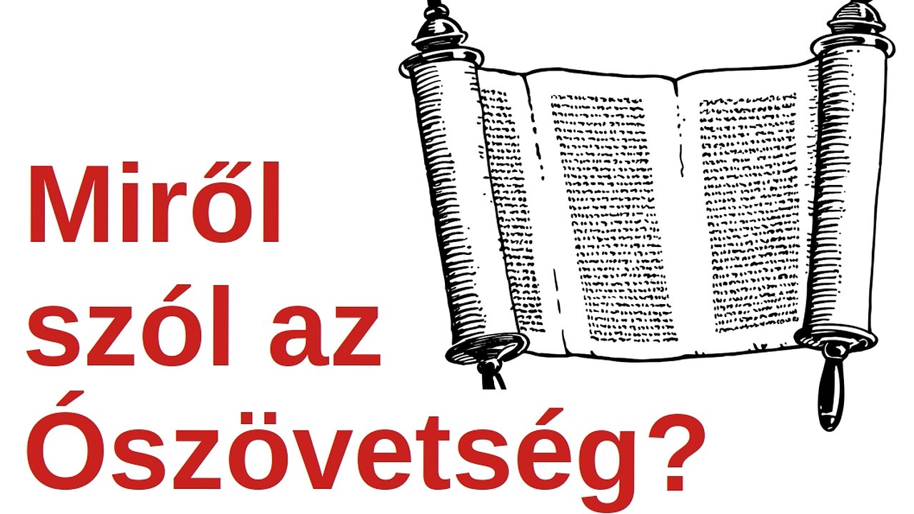 Miről szól az Ószövetség?