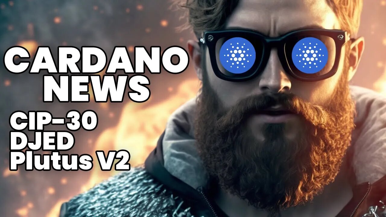 Cardano ADA News CIP-30. Plutus V2, Cardano at Davos WEF