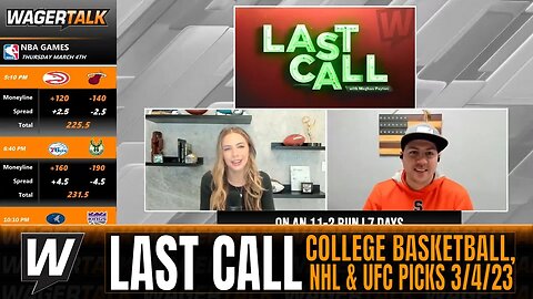 Saturday College Basketball Predictions | NHL & UFC Predictions & Picks | WagerTalk's Last Call 3/4