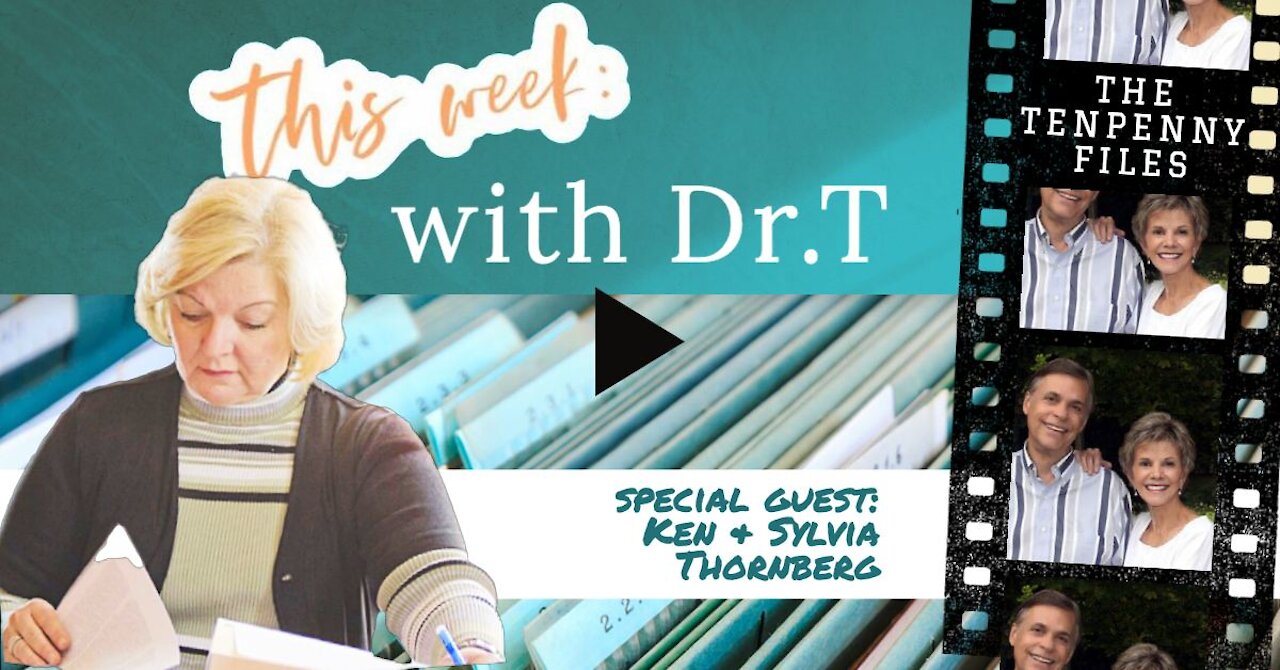 This Week with DrT - Sylvie and Ken Thornberg - Dec 20, 2021