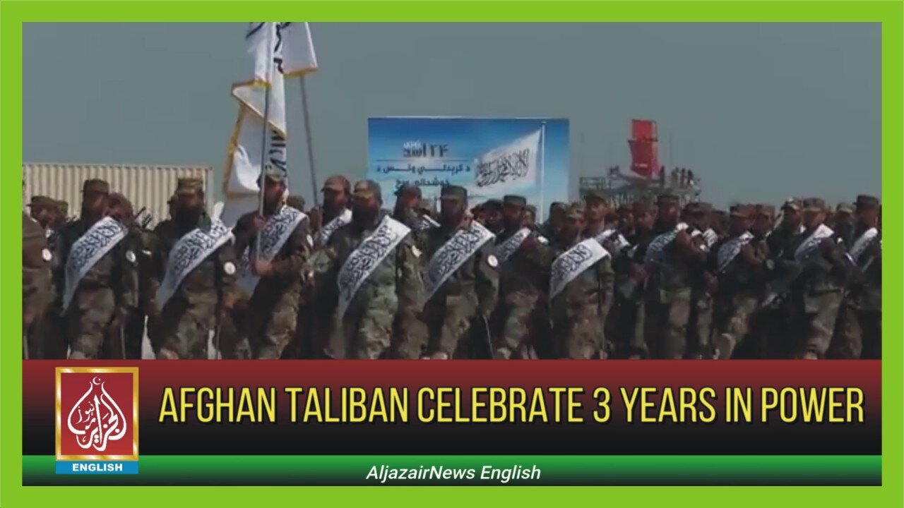 Afghan Taliban Celebrate 3 Years In Power | AljazairNews