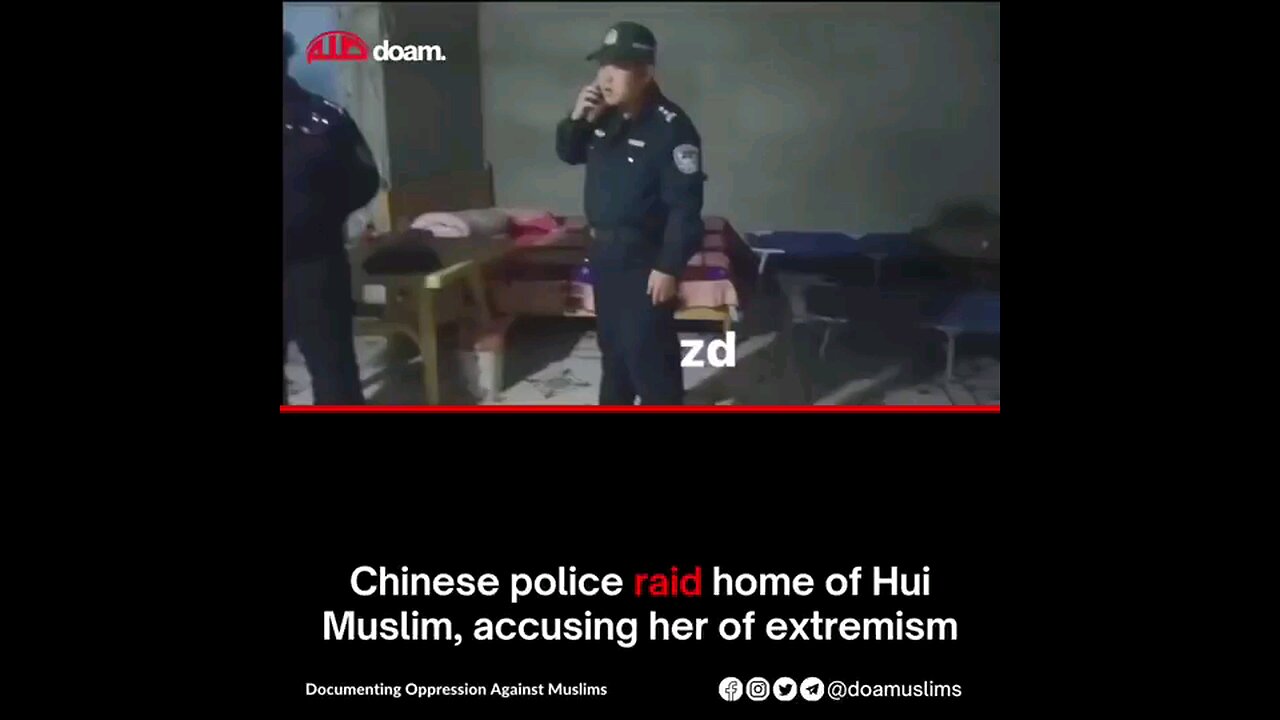 Chinese Police Raid Muslim Woman’s Home ⏬⏬Read description