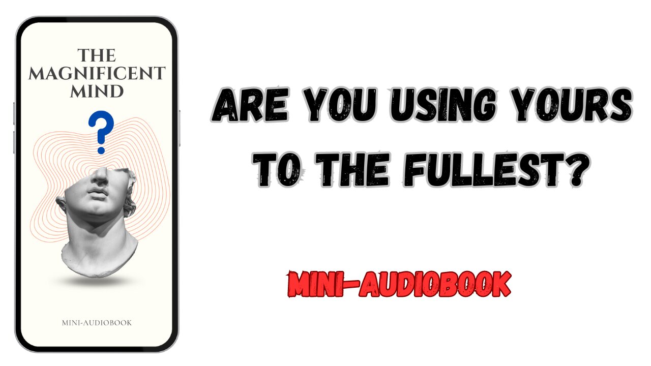 Your Magnificent Mind: MINI-AUDIOBOOK