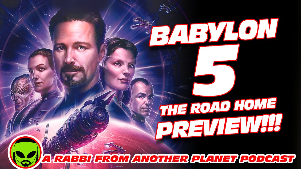 Babylon 5: The Road Home Preview