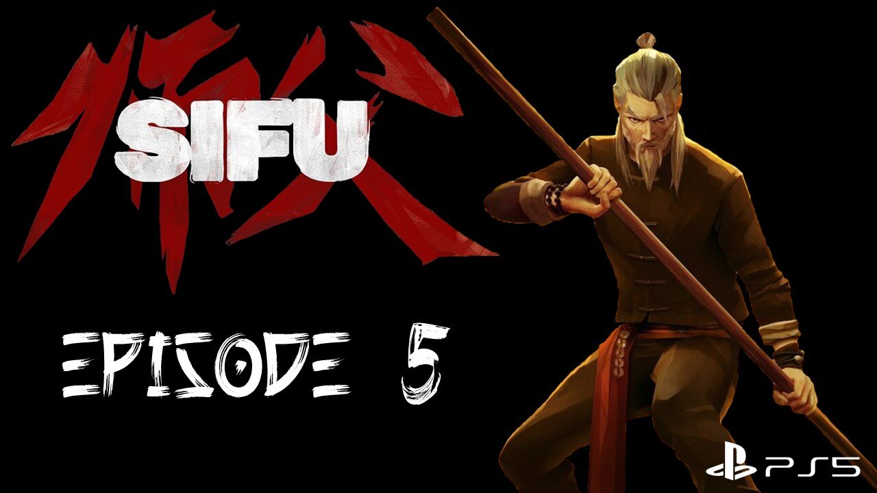 Let’s Play Sifu | Sifu Livestream Episode 5 | PS5 Gameplay