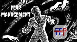 FEAR MANAGEMENT
