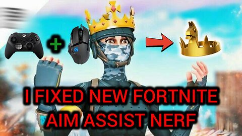 Fortnite aim assist nerf just got better