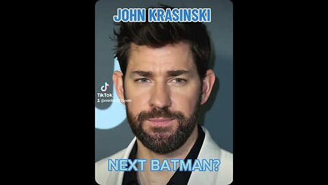 John Krasinski BATMAN?