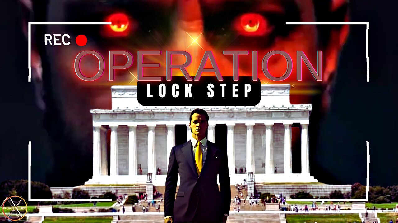 OPERATION LOCK STEP 👹 Desperate World Elites | Trump's Campaign Has Been The Most Unifying In Years