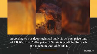 Sessia Price Prediction 2022, 2025, 2030 KICKS Price Forecast Cryptocurrency Price Prediction