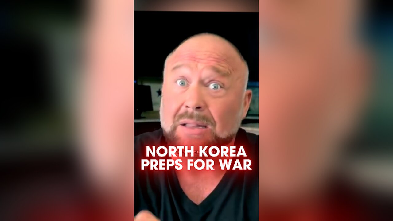 Alex Jones: North Korea is Preparing For War With South Korea - 10/20/24