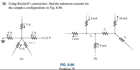 Using Kirchoff's current law, finding the unknown currents for the complex configuration in Fig 6.90