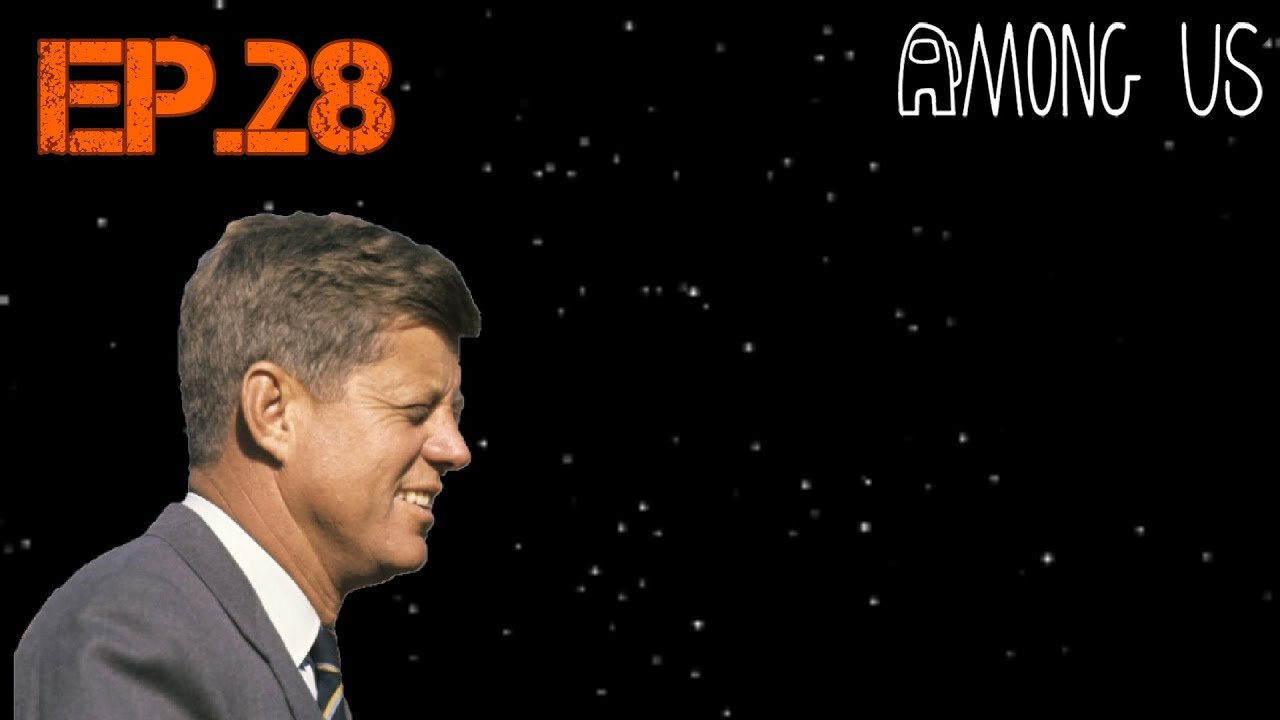 TailslyMoxPlays Among Us[Ep.28]Forum myself out as President Kennedy