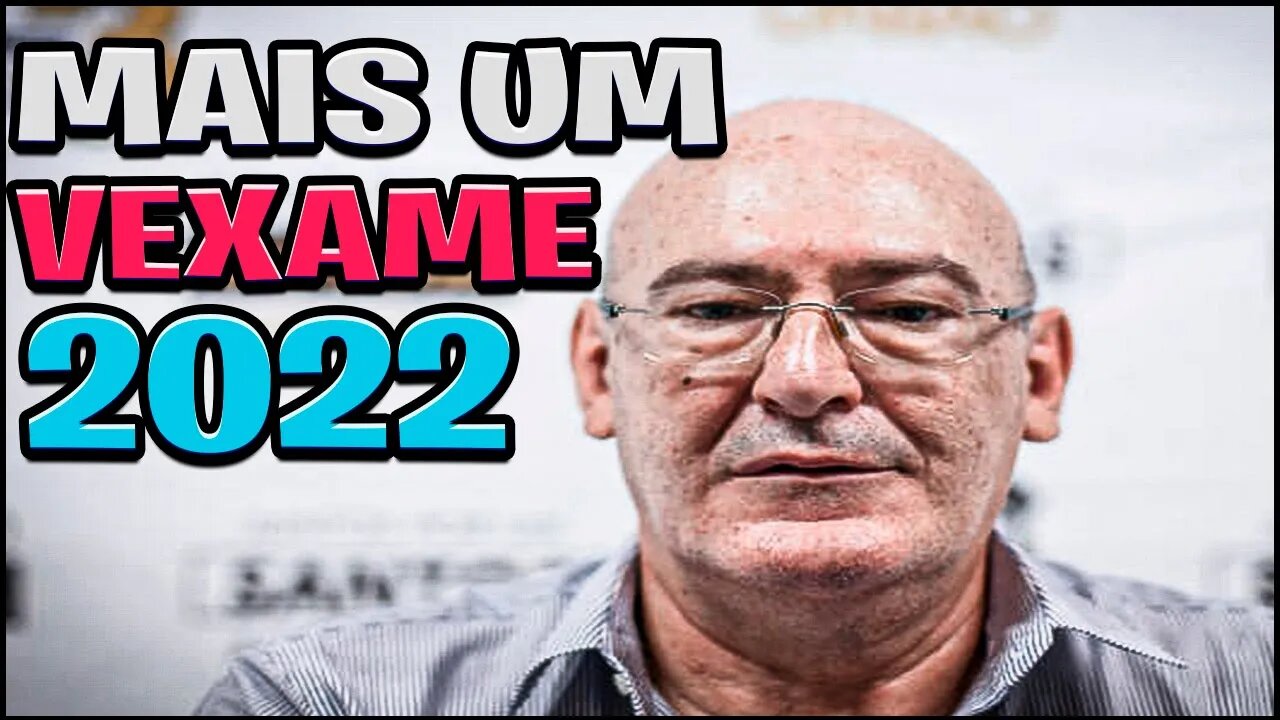 Mais Um Vexame do SANTOS em 2022