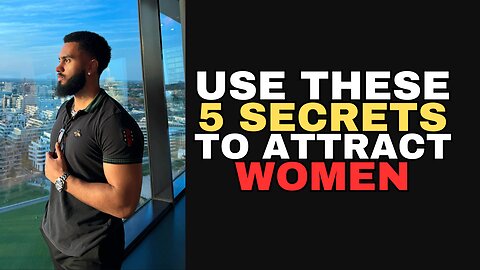 5 Ways You Can Attract High-Quality Women Today