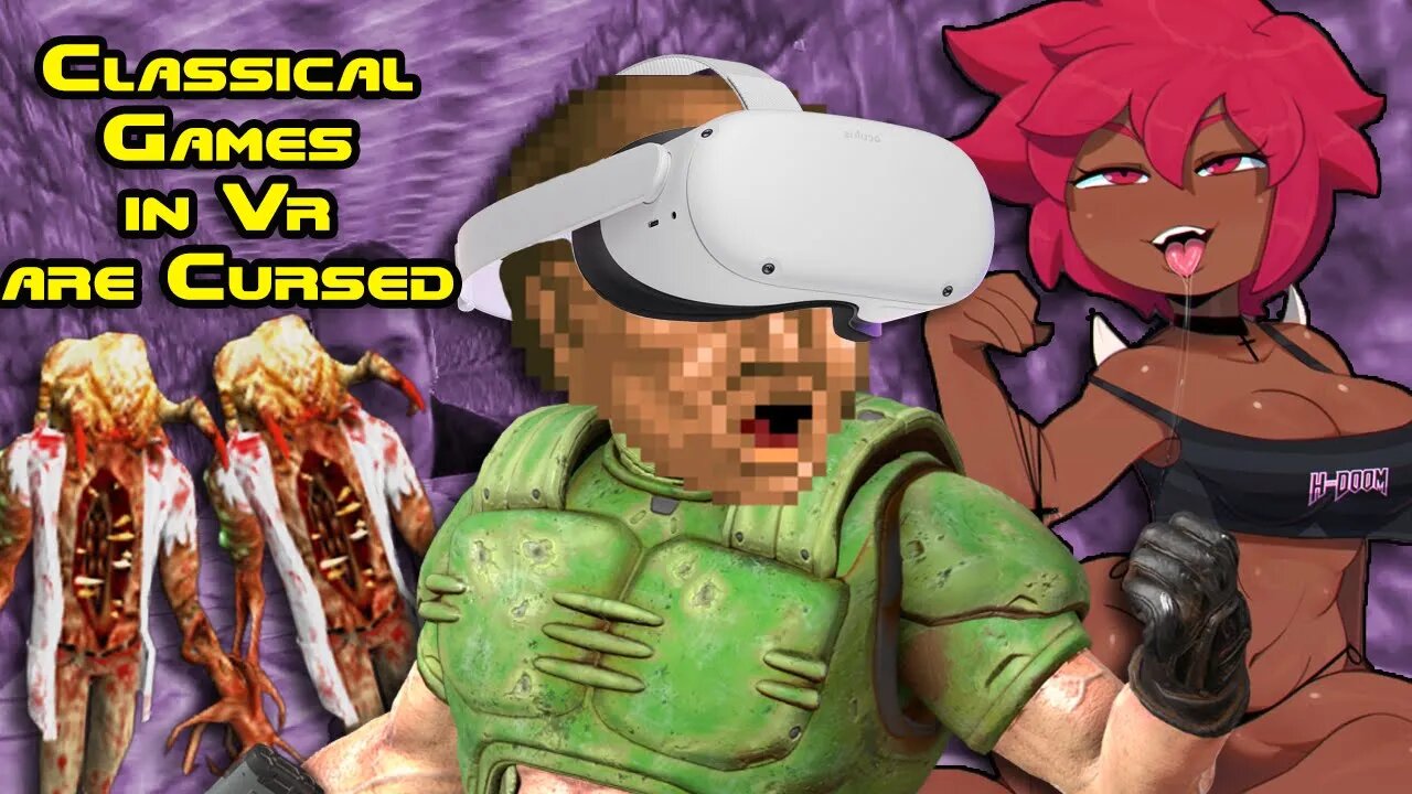 DOOM & Half Life 1 in VR are Cursed...