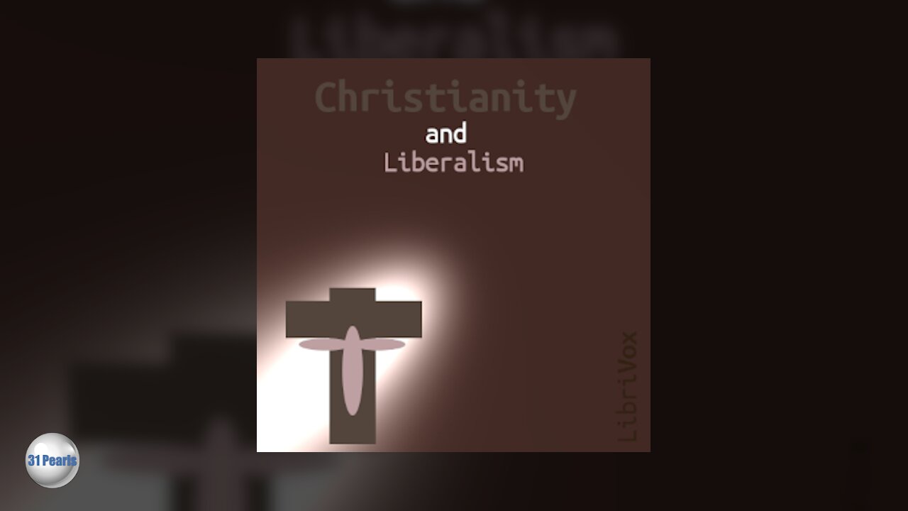 Christianity and Liberalism