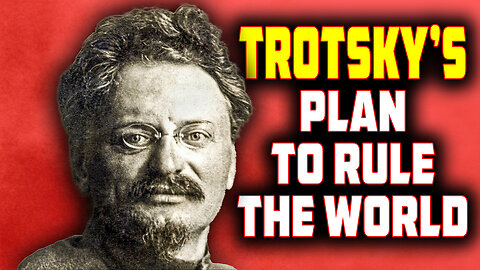 TROTSKY's Plan to Rule the World Is PUTIN's BRICS