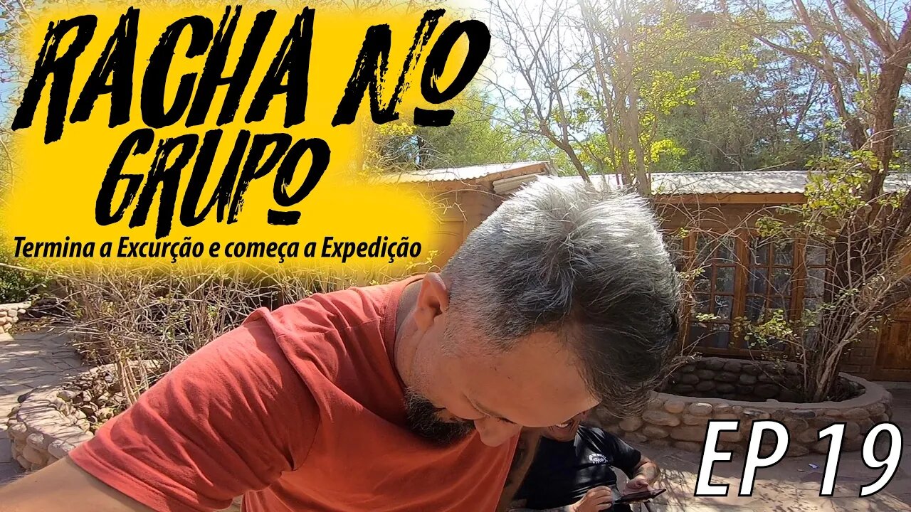 MEA: Laguna Cejar, Racha no GRUPO, FIM da Excursão e INÍCIO da Expedição. Ep.19