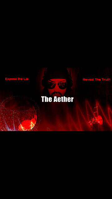 The Aether