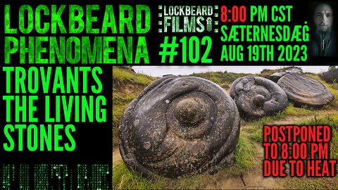 LOCKBEARD PHENOMENA #102. Trovants The Living Stones