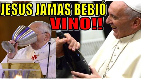 JESUS JAMAS BEBIÓ VINO FERMENTADO