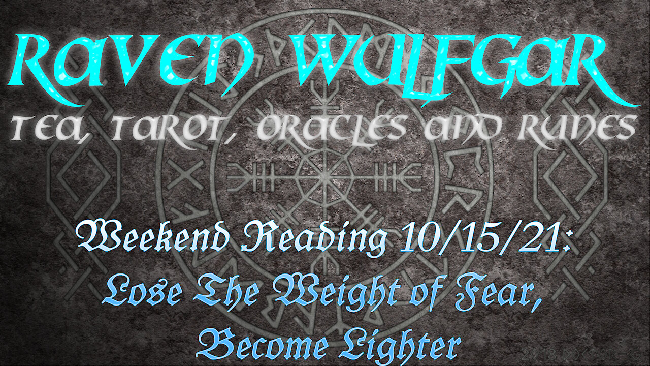 Weekend Reading 10/15/21: Lose The Weight of Fear, Become Lighter