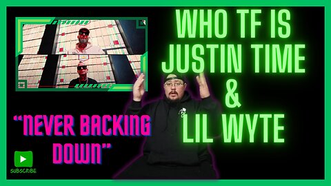 @WhoTFisJustinTime & @LilWyteWMR "Never Backing Down" Reaction