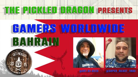 The Pickled Dragon Unscripted: Gamers Worldwide Bahrain talk Dungeons and Dragons in the Middle East