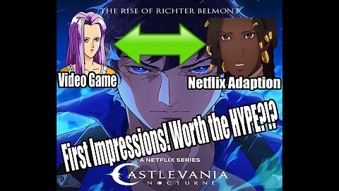 Castlevania: Nocturne First Impressions! | Director SLAMS W0KE Marketing!