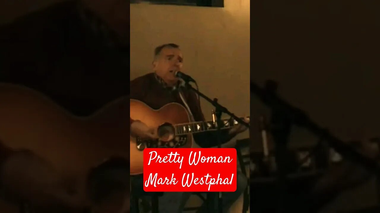 Pretty Woman. Mark Westphal #shorts #music