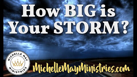 How Big is Your STORM?