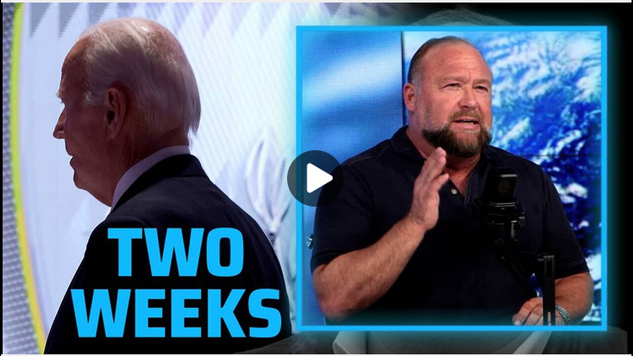 BREAKING: Joe Biden Will Drop Out Of Race In Two Weeks, Predicts Alex Jones