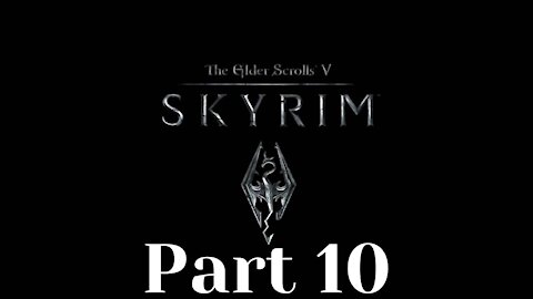 Elder Scrolls 5: Skyrim part 10 - Just Like Real College, Magic College Sucks