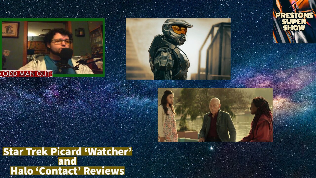 Picard 'Watcher' and Halo 'Contact' Reviews