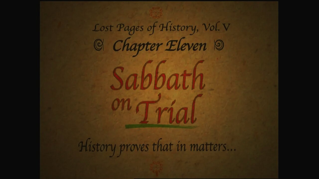 5. The Seventh Day: Sabbath or Sunday? - The Sabbath On Trial - Sunday Law