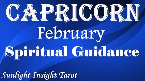 CAPRICORN Tarot - You'll Be So Satisfied With the Outcome of This! Prosperity Begins!😍February 2023