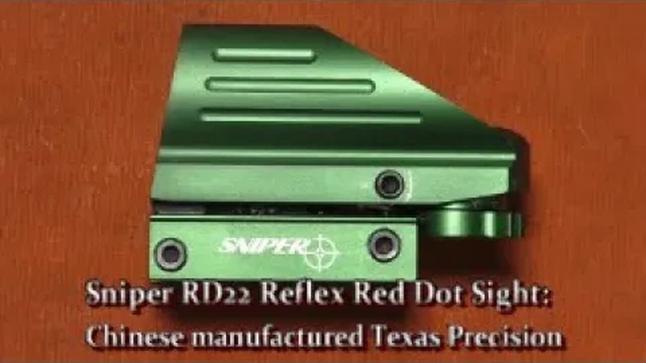 Sniper RD22 Reflex Red Dot Sight: Chinese manufactured Texas Precision