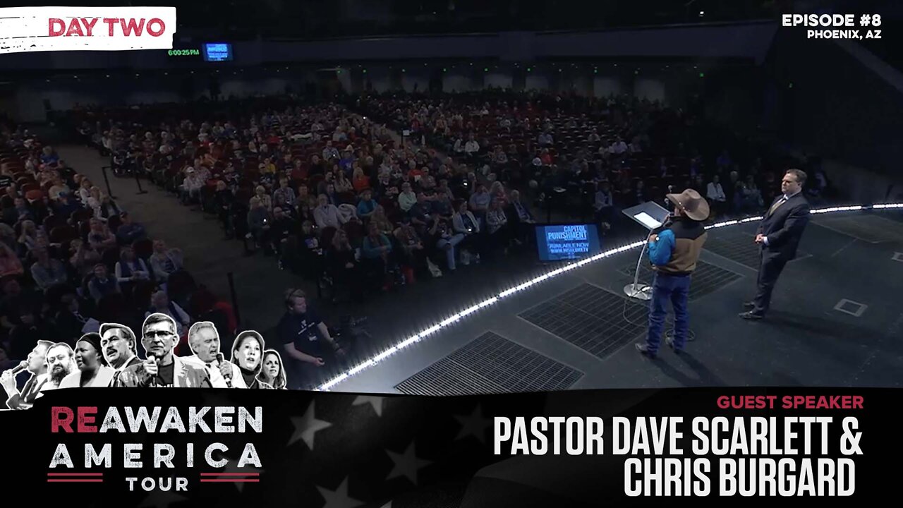 ReAwaken America Tour | Pastor Dave Scarlett & Chris Burgard | Capitol Punishment