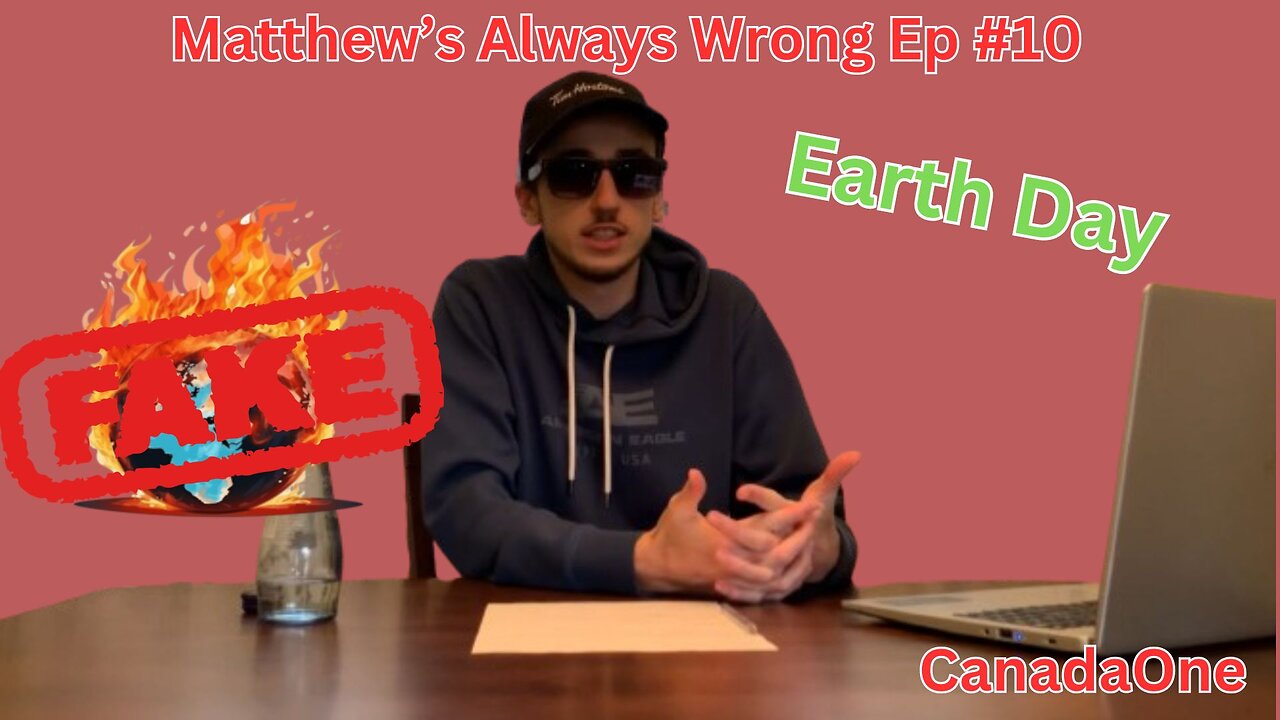 Earth Day - Matthew's Always Wrong Ep10