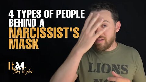 4 Types of People Behind a Narcissist's Mask