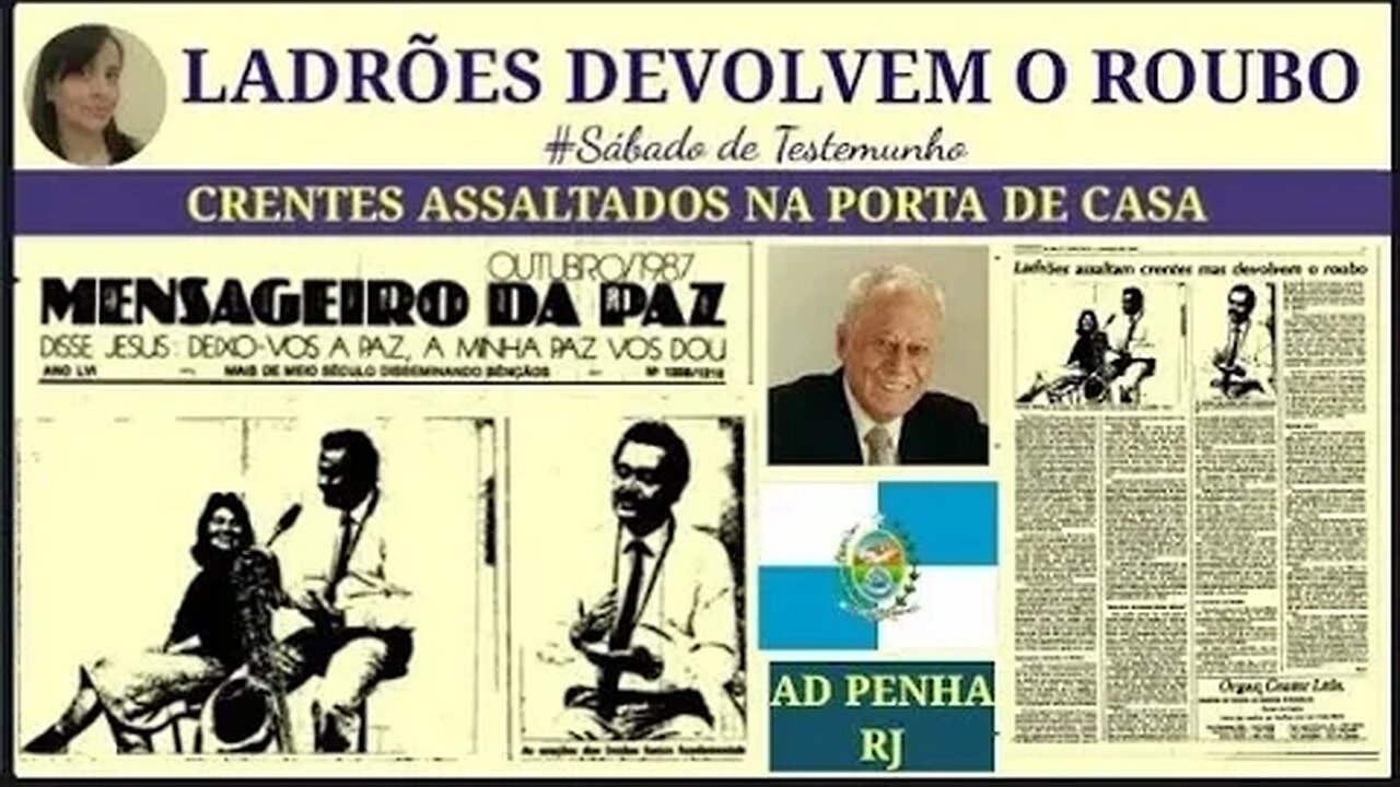 LADRÕES DEVOLVEM O ROUBO |CRENTES ASSALTADOS NA PORTA DE CASA|TESTEMUNHO DO JORNAL MENSAGEIRO DA PAZ