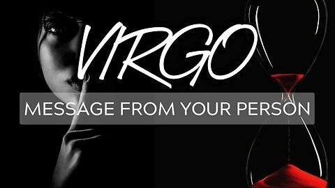 VIRGO♍️THE WAIT IS FINALLY OVER, EXPECT BIG CHANGES! END OF AUGUST