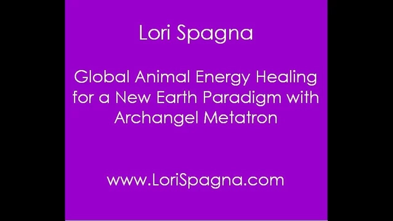 Global Animal Energy Healing for a New Earth Paradigm with Archangel Metatron