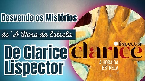 Resenha - A hora da estrela de Clarice Lispector