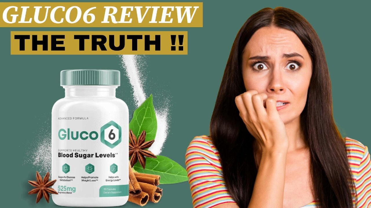 Gluco6 Review: Can This Supplement Really Balance Your Blood Sugar?