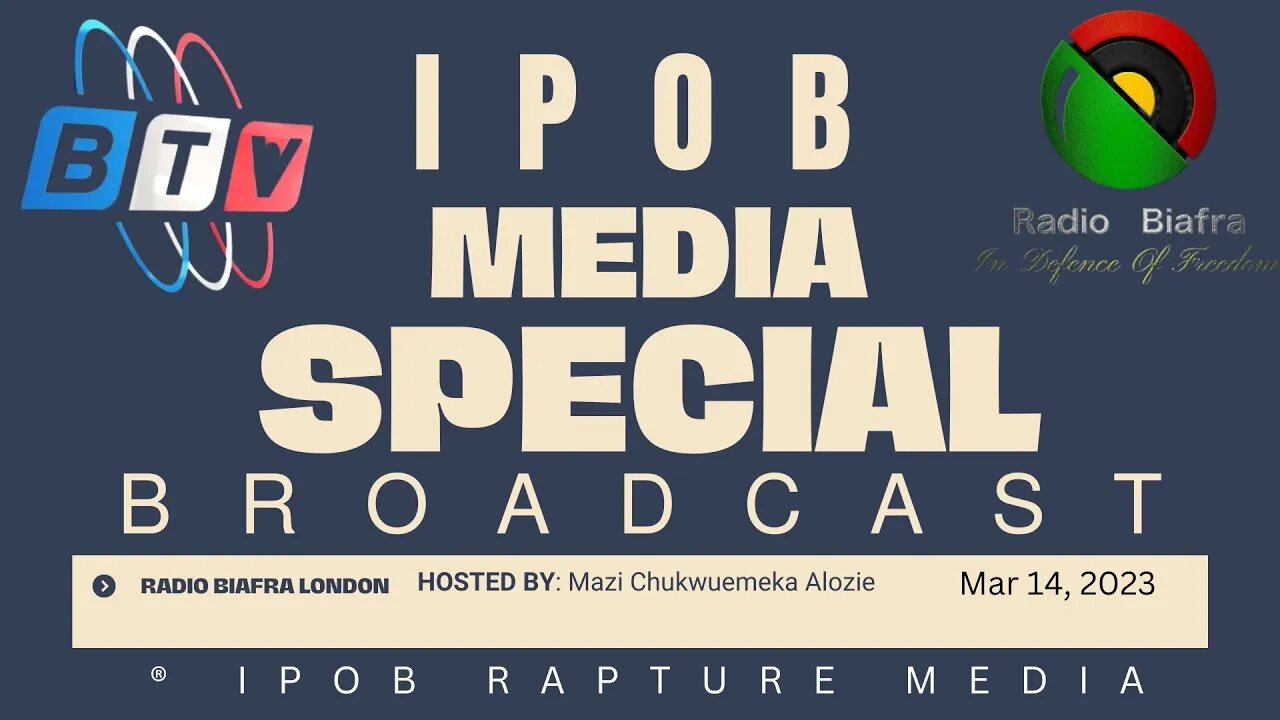 Special Broadcast From Ipob Media Team Via RBL | Mar 14, 2023