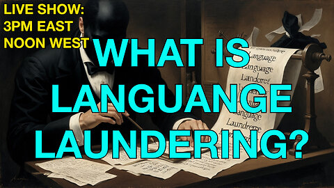 Language Laundering: How Words Are Twisted to Control You ☕ 🔥 #bigidea