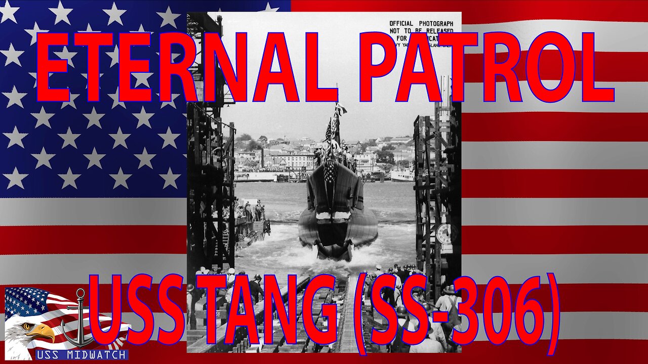 ETERNAL PATROL - The Loss of USS Tang (SS-306): A Legendary Submarine’s Final Battle