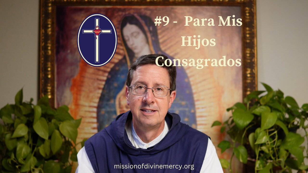 #9 - Para Mis Hijos Consagrados